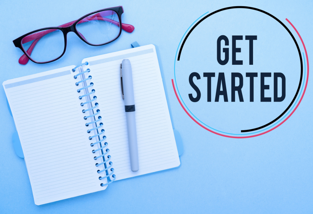 Tips to Get Started